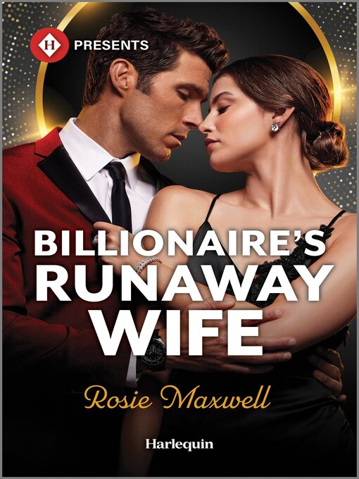 Title details for Billionaire's Runaway Wife by Rosie Maxwell - Available